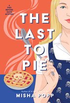 A Pies Before Guys Mystery 3 - The Last to Pie