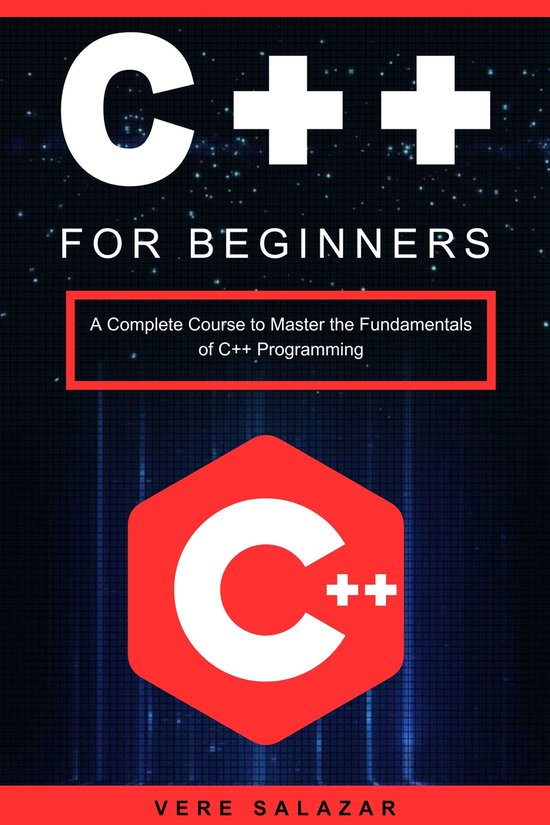 C++ for Beginners (ebook), Vere salazar | 1230007453953 | Boeken | bol