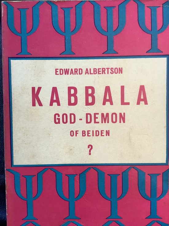 9789023302995 - Kabbala god demon of beiden - Edward Albertson