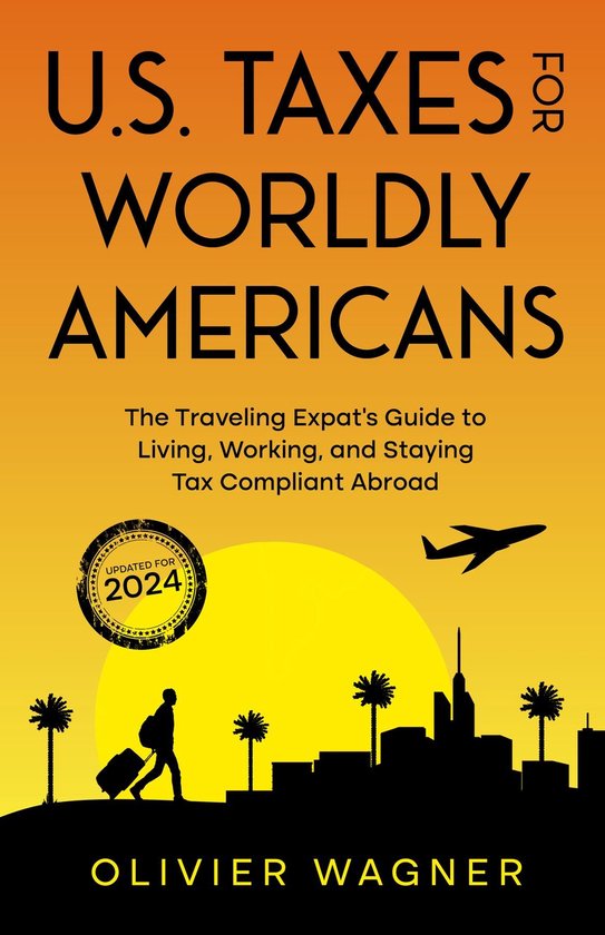 U.S. Taxes for Worldly Americans - cover