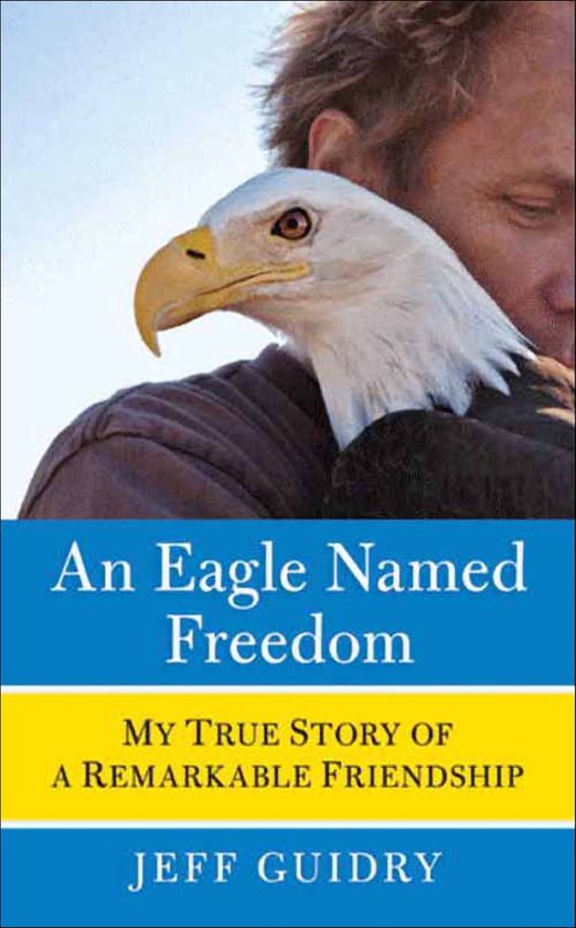 An Eagle Named Freedom - cover