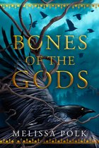 Bones of the Gods 1 - Bones of the Gods