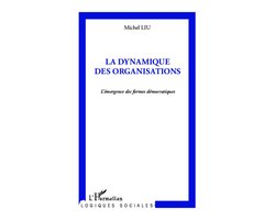 La dynamique des organisations