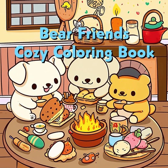 Bear Friends - Cozy Coloring Book - cover