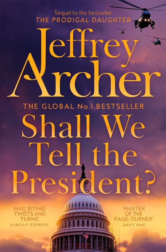 Kane and Abel series3- Shall We Tell the President? - cover