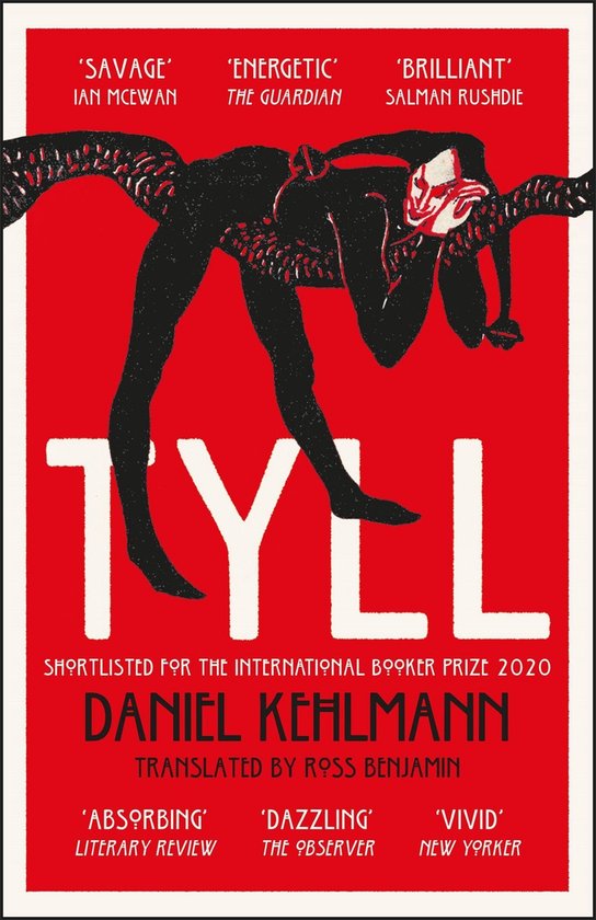 Boekomslag met de titel 'Tyll'. Een rood vlak met een zwarte, gestileerde figuur die aan een tak hangt. De titel 'TYLL' is in grote witte letters. Bevat citaten en vermeldingen zoals 'Shortlisted for the International Booker Prize 2020'.