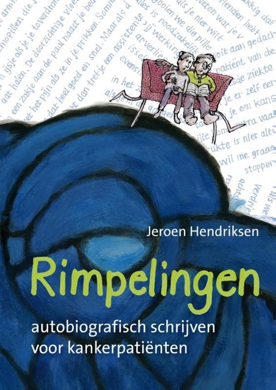 Boekomslag Rimpelingen autobiografisch schrijven voor kankerpatiënten door Jeroen Hendriksen. Blauwe en gele tekst.