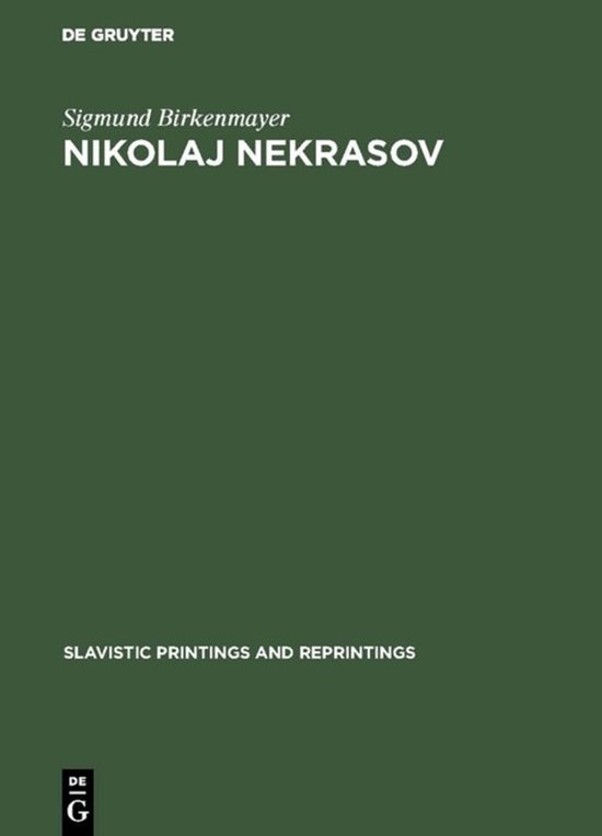 Livre 'Nikolaj Nekrasov' par Sigmund Birkenmayer, faisant partie de 'Slavistic Printings and Reprintings'.