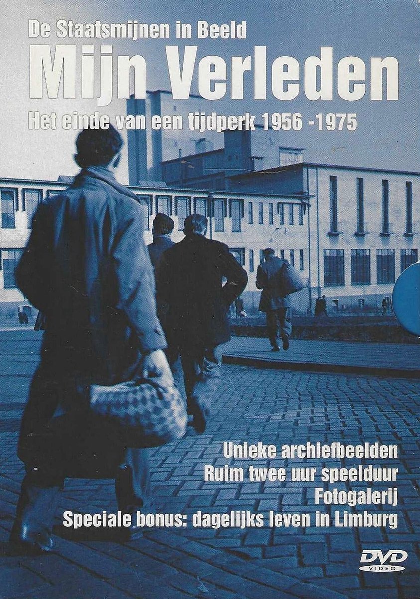 Mijn Verleden -Mijnen In Opkomst D3