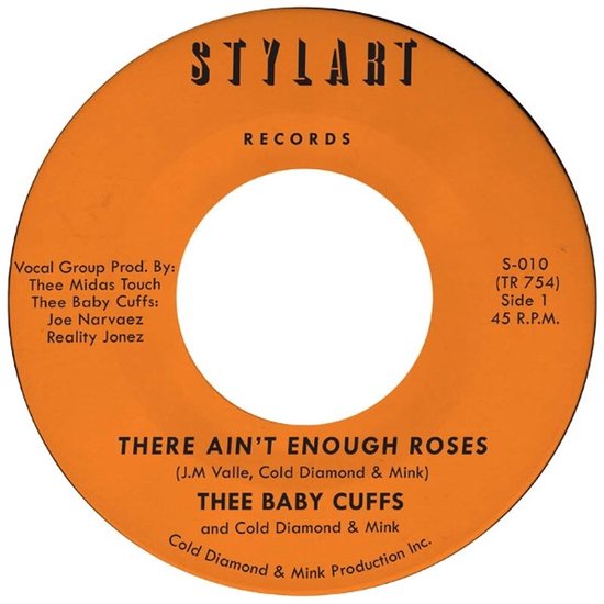 Thee Baby Cuffs & Cold Diamond & Mink - There Ain't Enough Roses (7" Single)