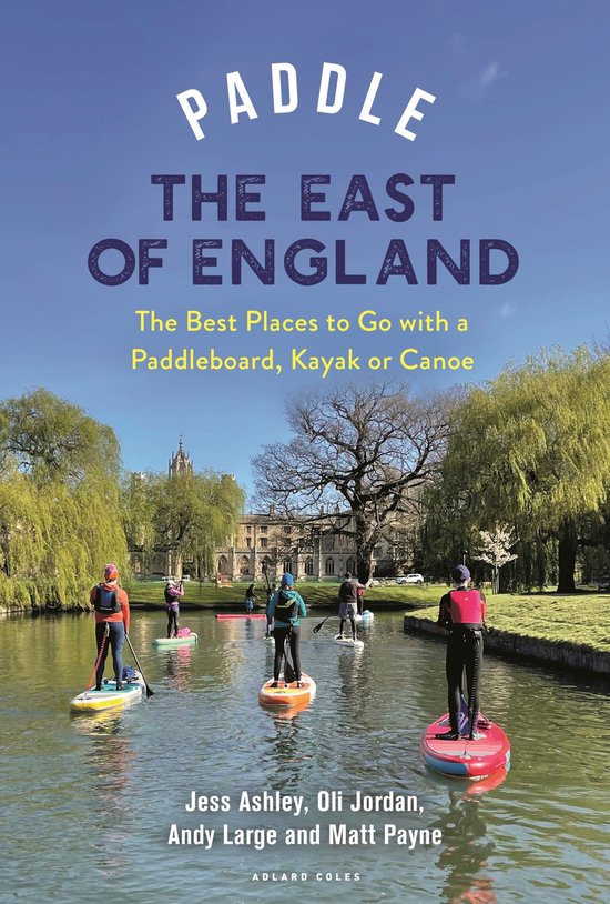 Paddling Guides - Paddle the East of England - cover