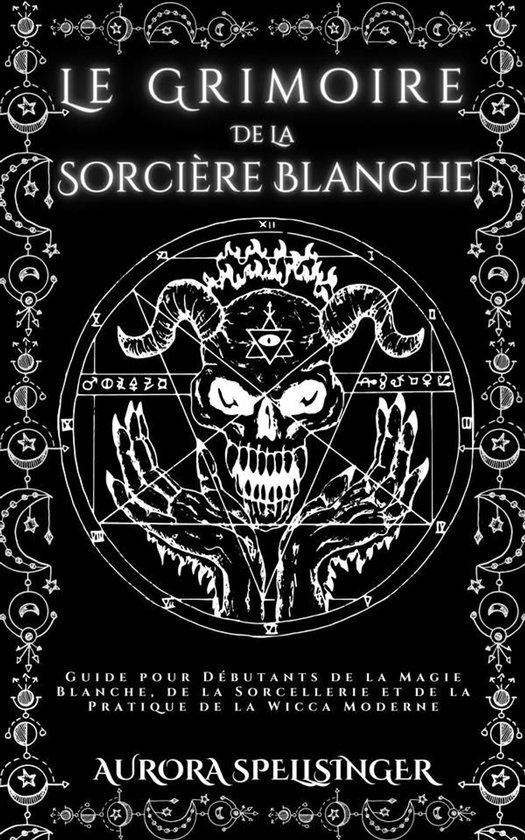 Le Grimoire De La Sorcière Blanche