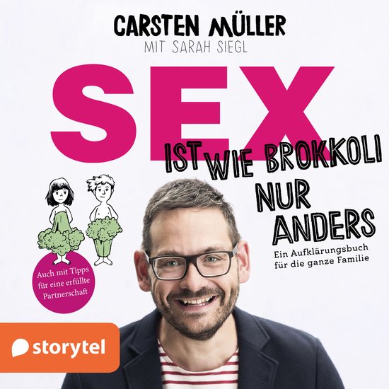 Sex ist wie Brokkoli, nur anders - Ein Aufklärungsbuch für ... - cover