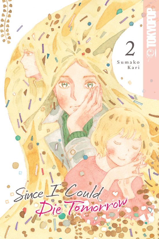 Since I Could Die Tomorrow, Volume 2 - cover