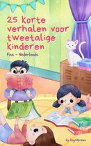 25 Korte Verhalen Voor Tweetalige Kinderen Fins - Nederlands