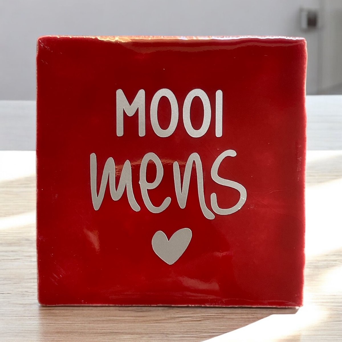 Hip Tegeltje met tekst-Mooi Mens-Rood-Spreuk-Cadeau-Geschenk-Gift-Kado-Zomaar-Verjaardag-Sint-Kerst