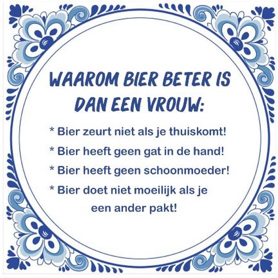 Carreau avec inscription « Pourquoi la bière est meilleure qu'une femme » - Cadeau - Cadeau - Véritable céramique - Geen autocollant - Inscriptions - Wit/ bleu - 15 x 15 cm