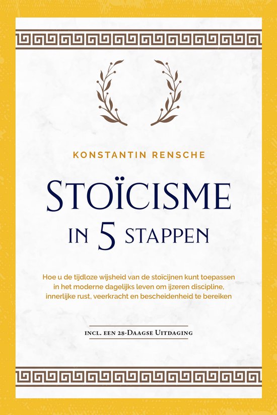 Stoïcisme in 5 stappen: Hoe u de tijdloze wijsheid van de s ... - cover