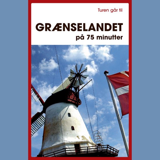 Turen går til grænselandet på 75 minutter - cover