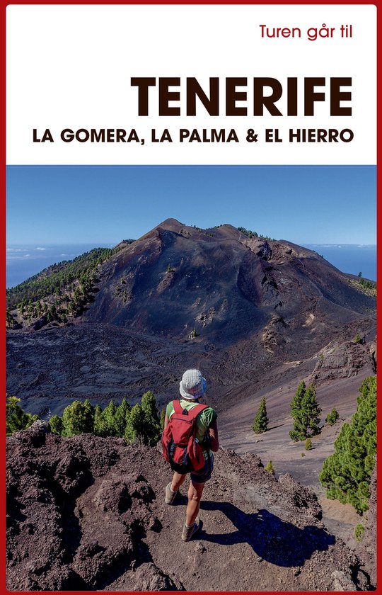 Turen går til - Turen går til Tenerife, La Gomera, La Palm ... - cover
