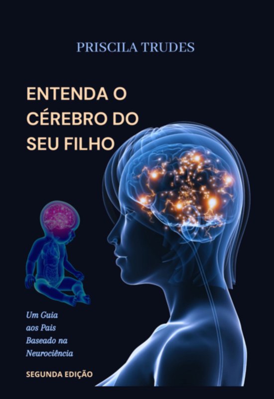 Entenda O Cérebro Do Seu Filho - cover