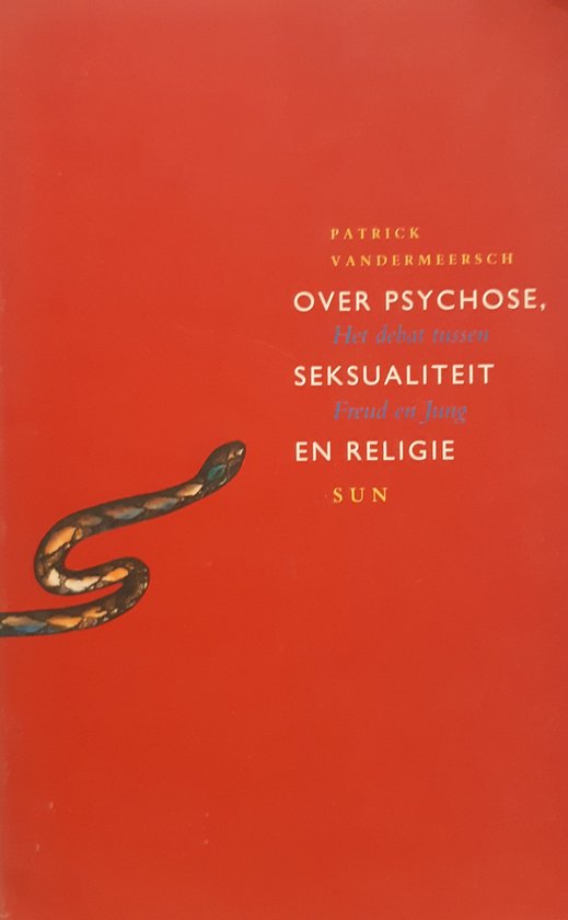 Over psychose, seksualiteit en religie - cover
