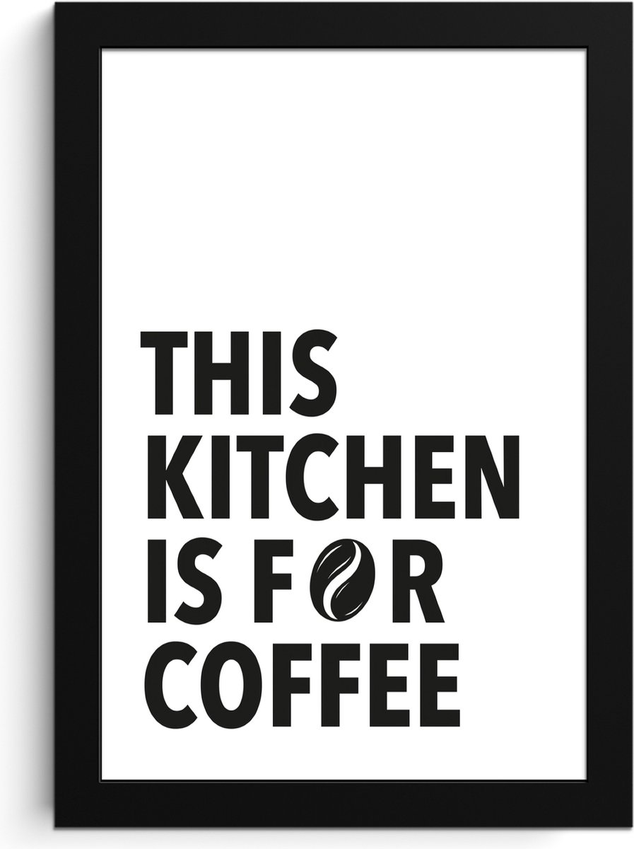FrameYourWall Fotolijst inclusief poster - Posterlijst 20x30 cm - Posters - Quotes - Koffie - Bonen - Modern - Foto in lijst - Keuken decoratie muur - Wanddecoratie accessoires - Muurdecoratie - Schilderijen Quote - Kitchen