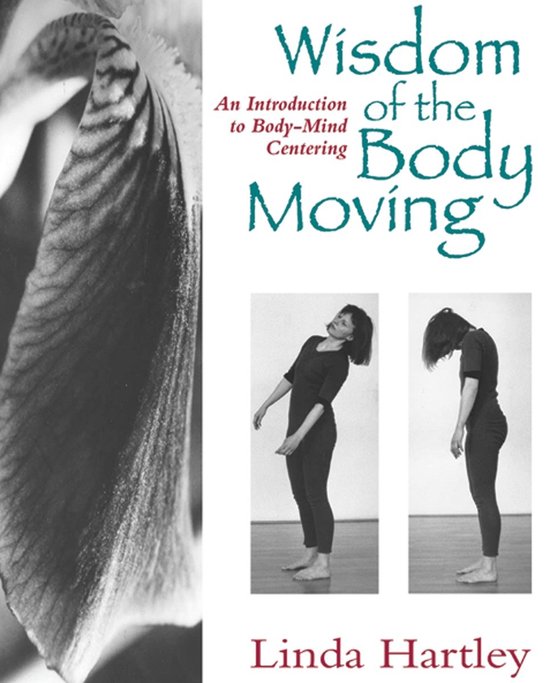 Wisdom Of The Body Moving - cover