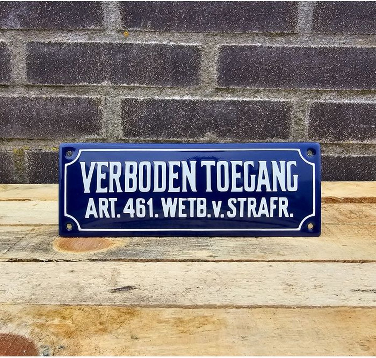 Veiligheids bord emaille - Verboden Toegang art. 461