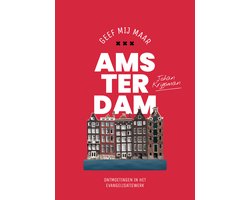 Geef mij maar Amsterdam