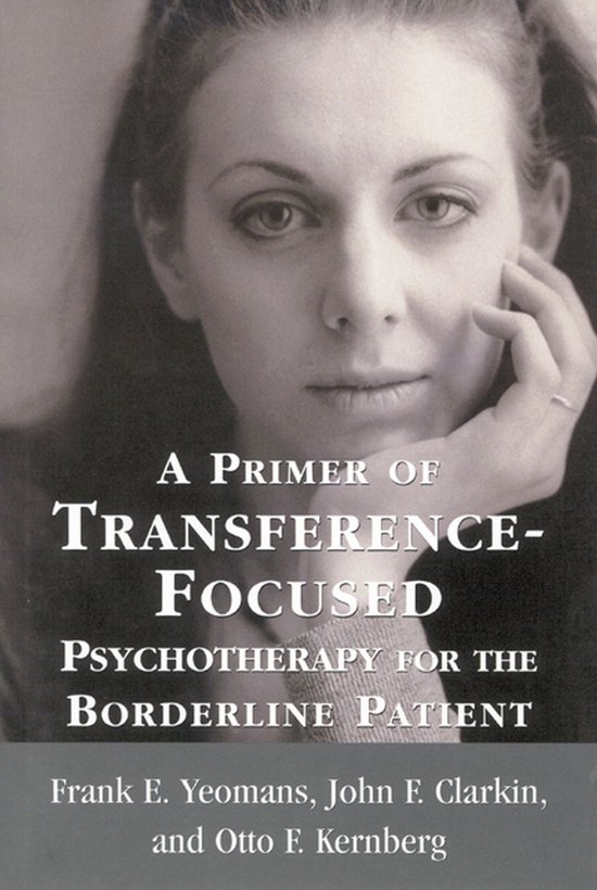 A Primer of Transference-Focused Psychotherapy for the Borde ... - cover