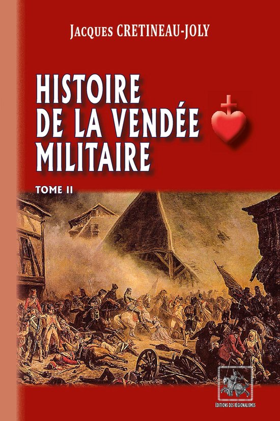 Histoire de la Vendée militaire (T2) - cover