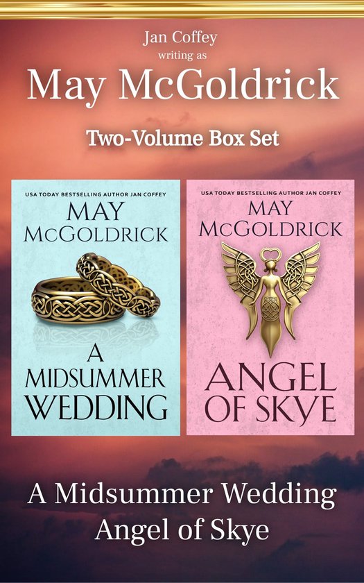 May McGoldrick Two-Volume Box Set: A Midsummer Wedding and Angel of Skye
