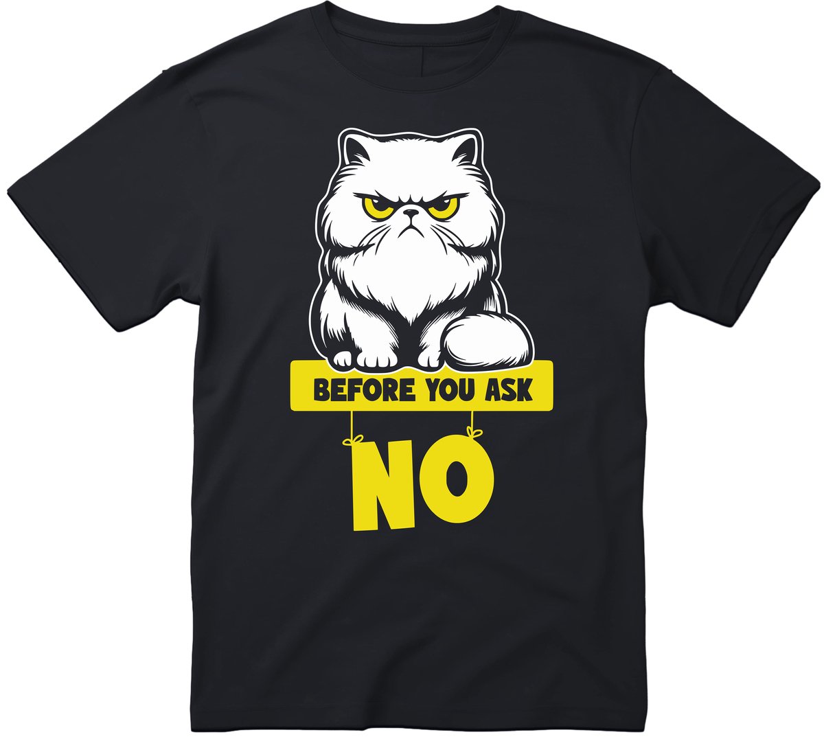 Before You Ask NO T-shirt - Heren Dames Unisex - Katten T-shirt - Kat - cadeau - Grappige T-shirt’s - Origineel Cadeau - Zwart - Funny - Grappig - Maat XL