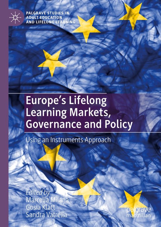 Europe s Lifelong Learning Markets Governance and Policy - cover