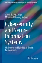 Advanced Sciences and Technologies for Security Applications- Cybersecurity and Secure Information Systems