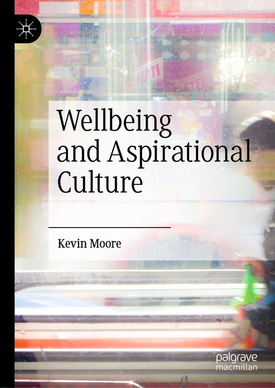 Wellbeing and Aspirational Culture - cover