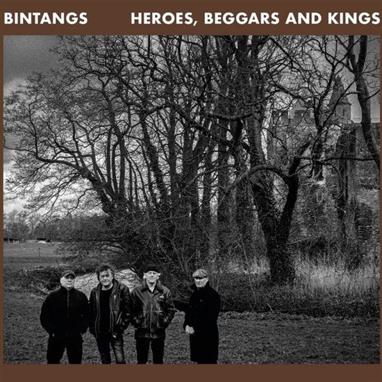 Bintangs - Heroes, Beggars And Kings albumhoes met vier mannen in een park voor bomen.