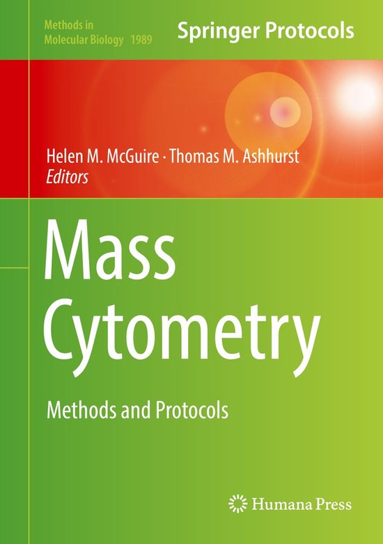 Methods in Molecular Biology- Mass Cytometry | 9781493994533 | Helen M ...