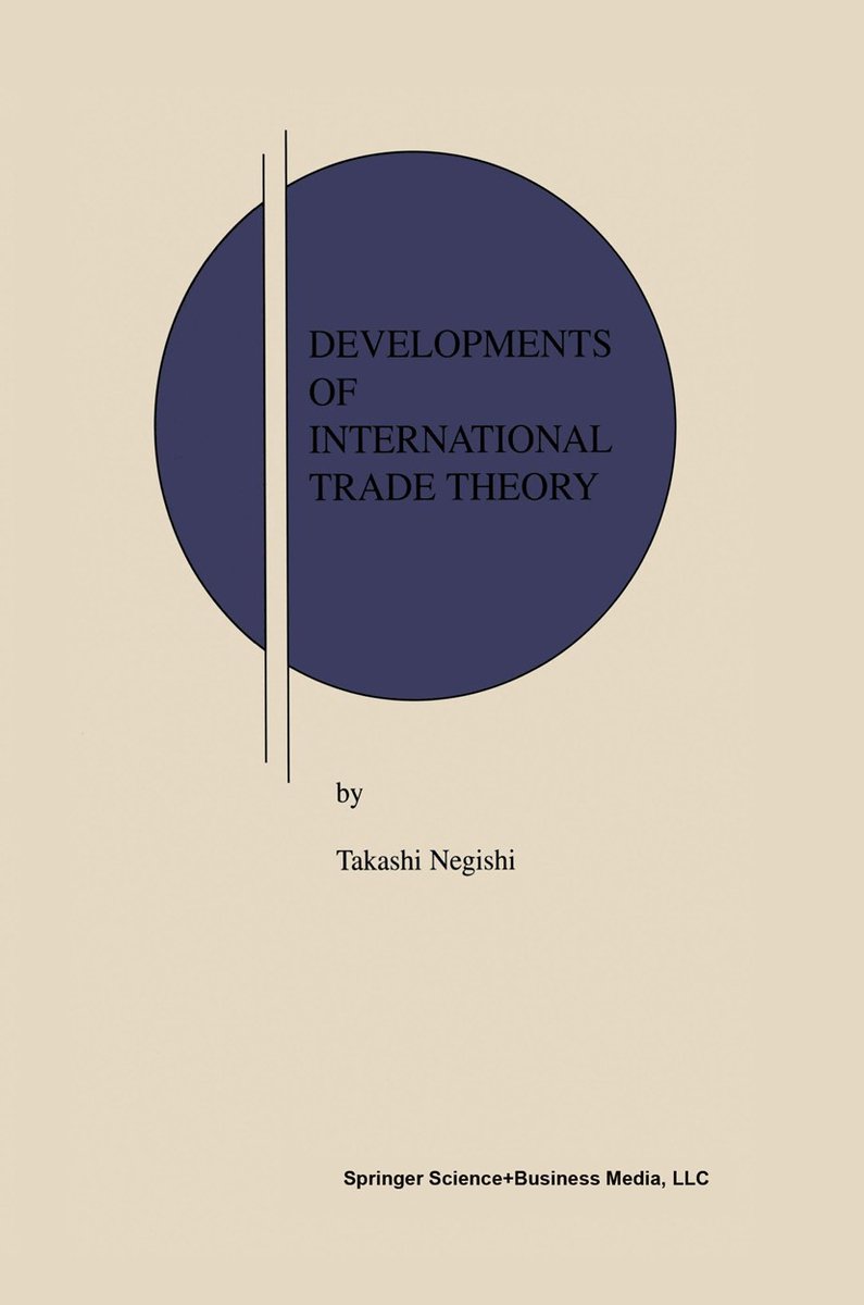 Developments Of International Trade Theory van Takashi Negishi