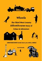 Abbotsbourne West Country Crime and Adventure 3 - Wheels