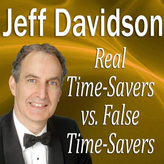 Real Time-Savers vs. False Time-Savers - cover