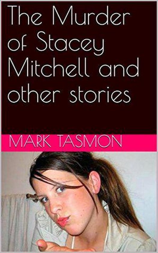 The Murder of Stacey Mitchell and Other Stories - cover