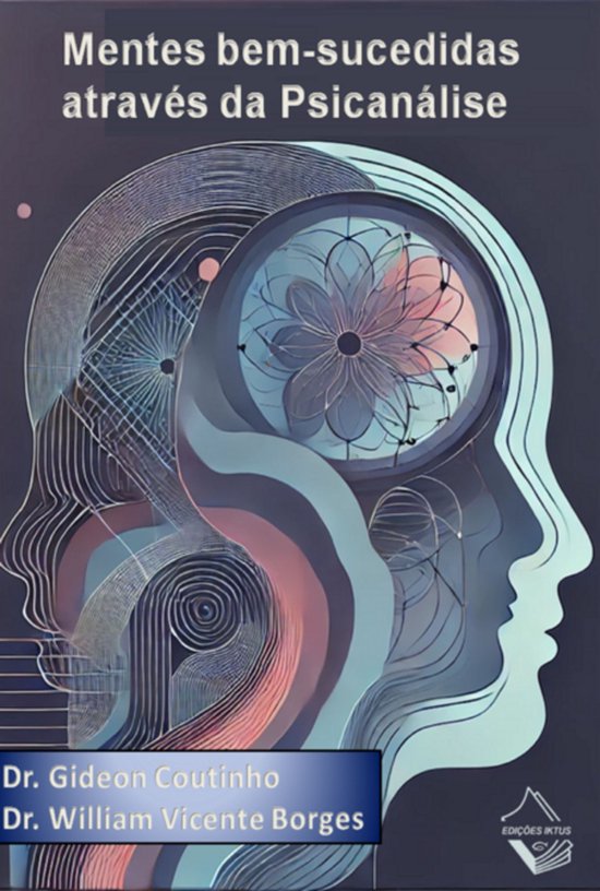 Mentes Bem-sucedidas Através Da Psicanálise - cover