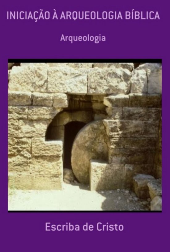 Inicia o Em Arqueologia B blica - cover