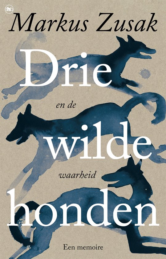 Drie wilde honden (en de waarheid) - cover
