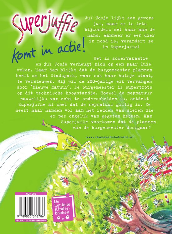 Superjuffie 2 - Superjuffie komt in actie!