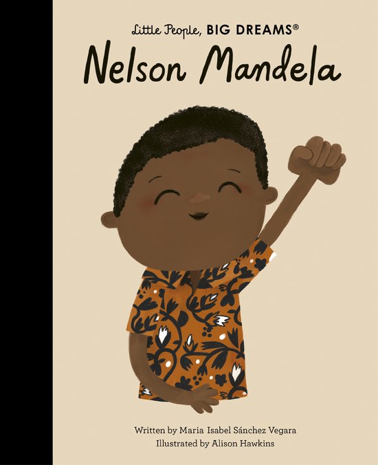 Little People, BIG DREAMS- Nelson Mandela