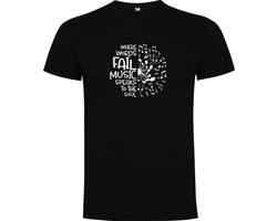 Zwart T-Shirt met Kleurrijke print “ Where words Fail Music speaks – Als er geen woorden zijn spreekt de muziek – Muziek – Good Vibes “ Print Full Color Maat 2XL