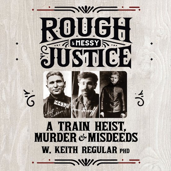 Rough & Messy Justice - cover